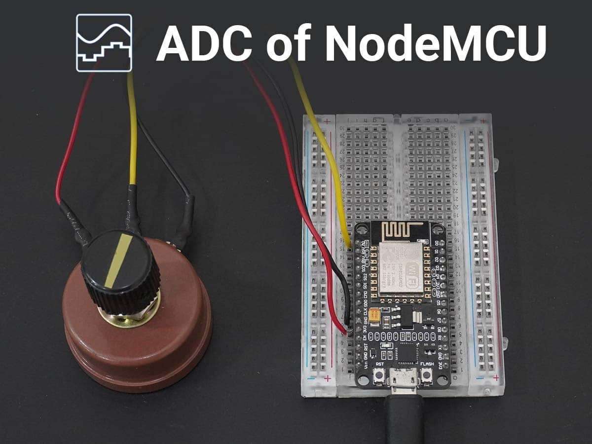 NodeMCU ADC with Arduino IDE | NodeMCU