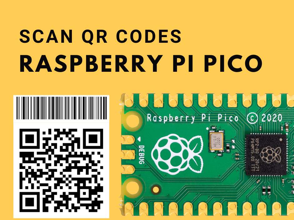 Scan QR Codes with Raspberry Pi Pico | project