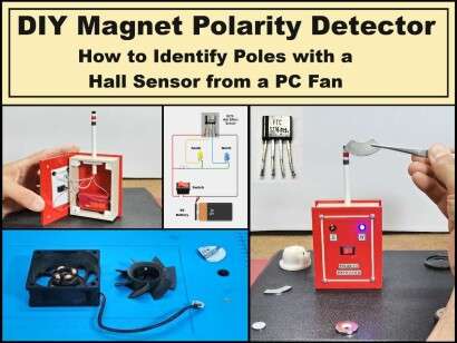 DIY Magnet Polarity Detector - How to Identify Poles with a Hall Sensor from a PC Fan