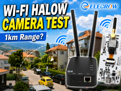 Wi-Fi HaLow Explained Long-Range Camera Test up to 300m